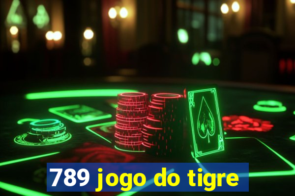 789 jogo do tigre